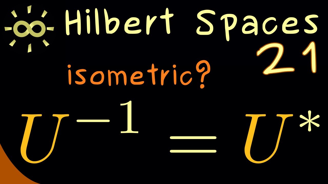 Hilbert Spaces 21 | Unitary Operators [dark version] - YouTube