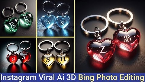 How To Create Heart Keyring Name Art 3D Images |Ai Art Photo Editing |Bing Image Creator
