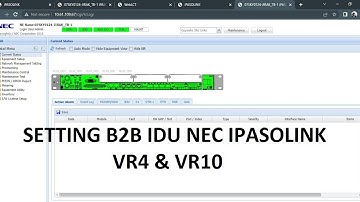 Setting Back to Back (B2B) IDU NEC IPASOLINK VR4 & VR10
