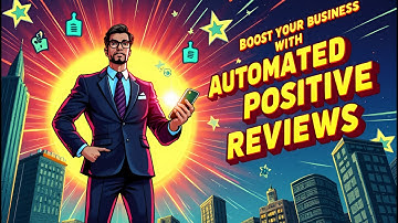 🚀 How to Effortlessly Boost Your Business with Automated Positive Reviews!