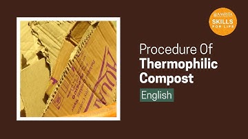 3.6 Procedure Of Making Thermophilic Compost (English)