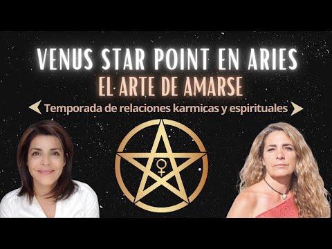 Venus Star Point in Aries 2025