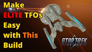 Make ELITE Space TFOs Easy With THIS Build! | Star Trek Online
