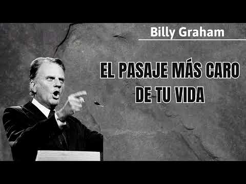 El pasaje más caro de tu vida - Billy Graham 2024