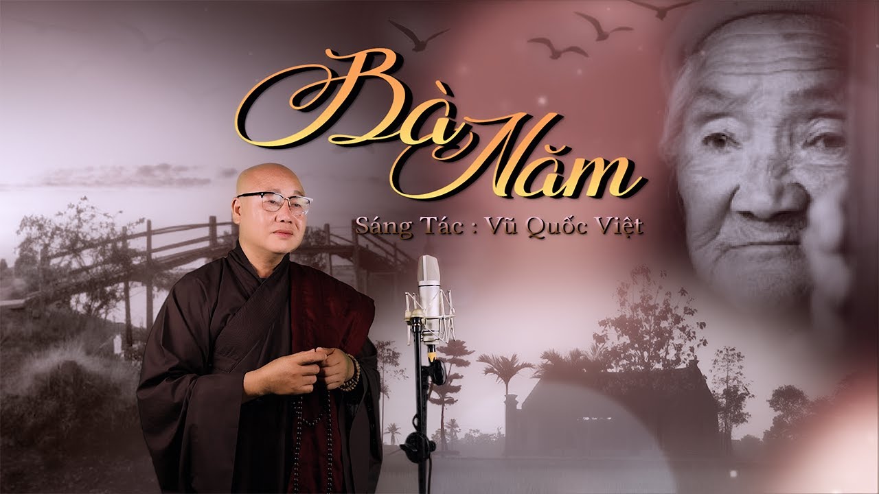 ⁣BÀ NĂM || THÍCH NHUẬN THANH || ĐÃ BAO LÂU RỒI... BÀ NĂM ĐỨNG TRÔNG CON VỀ || MV