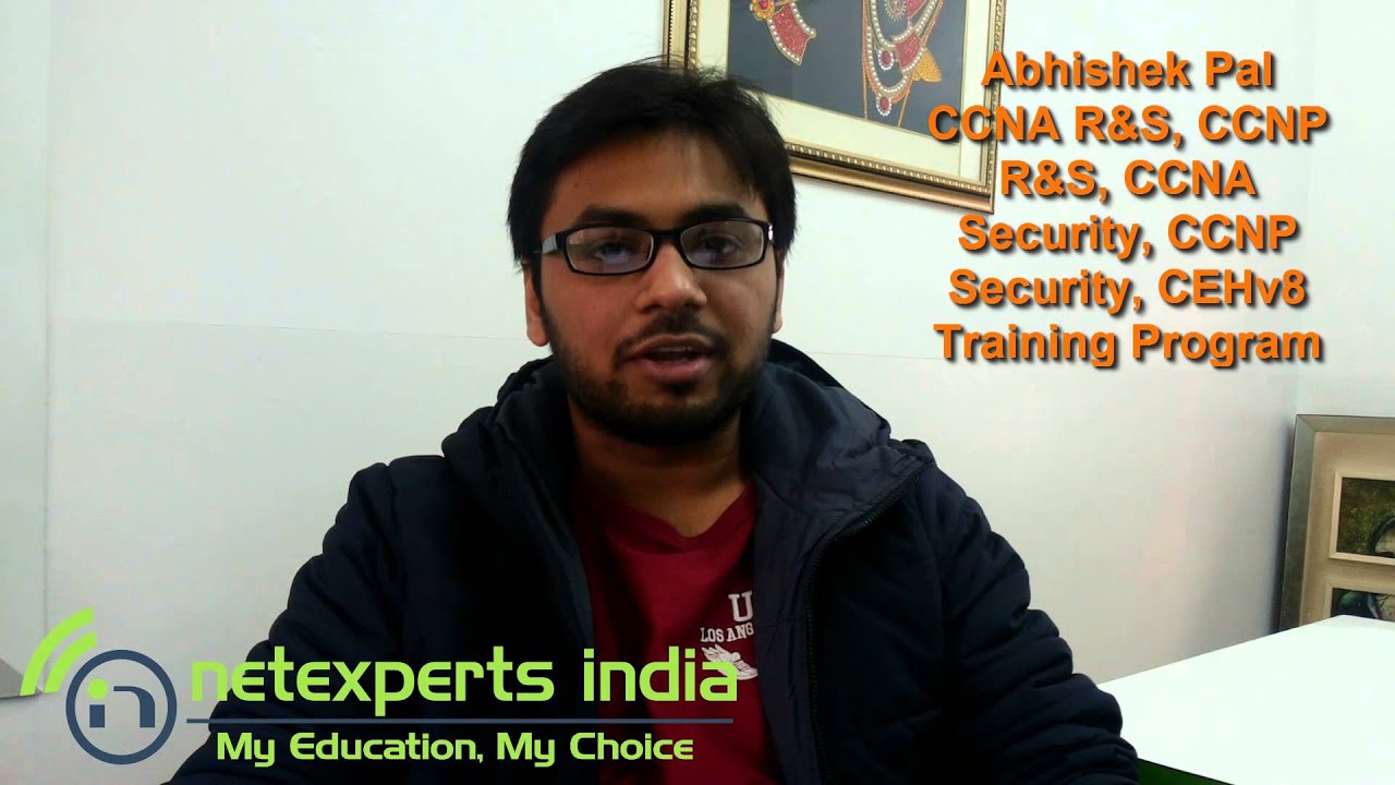 Abhishek Pal CEHv8 Training Delhi, CCNA Security Training, CCNP Security, CCNA CCNP, by Netexperts