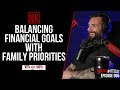 Balancing Financial Goals with Family Priorities with Jeff Smith | Nick Koumalatsos