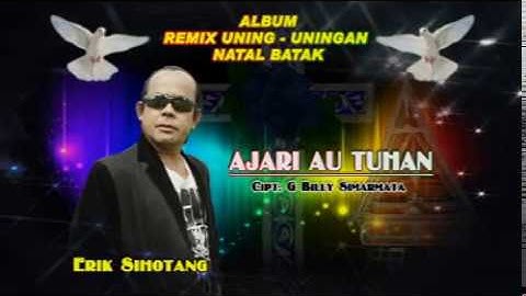 Erick Sihotang " Ajari Au Tuhan"