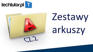 AutoCAD - Zestawy arkuszy cz.2