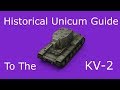 Historical Unicum Guide to the KV-2
