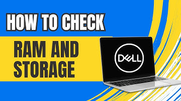How To Check Ram And Storage In Dell Laptop | Step-by-Step Guide