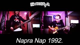 Tankcsapda-Napra Nap (Guitar+Bass Full Cover)