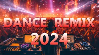 DANCE PARTY SONGS 2024 - Mashups & Remixes Of Popular Songs - DJ Remix Club Music Dance Mix 2024