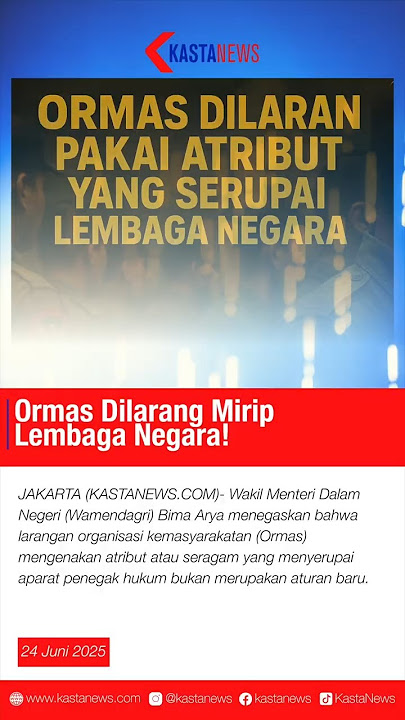 Ormas Dilarang Pakai Atribut Mirip TNI/Polri – Sudah Diatur Jelas dalam UU!