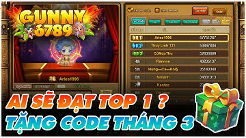 Nhiệm Vụ Danh Hiệu Mới | Ai Sẽ Đạt TOP 1 Gà Thần Long ? | Tặng Code Tháng 3 Gunny6789