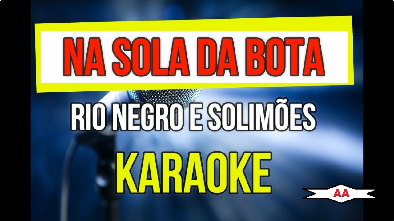Na Sola da Bota Karaoke (Rionegro