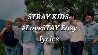 STRAY KIDS-#LoveSTAY Easy lyrics