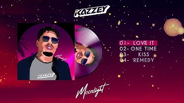 Kazzey - Love It ( Ep Moonlight )