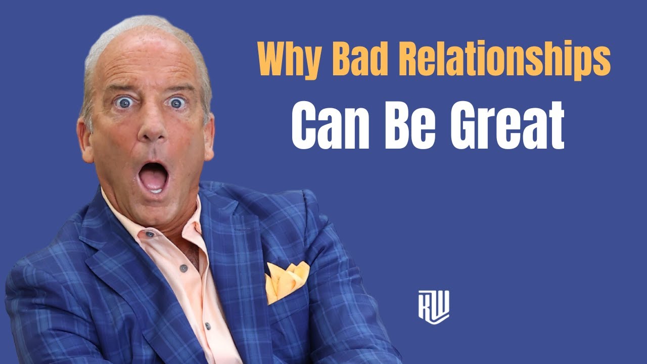 Why Bad Relationships Can Be Great