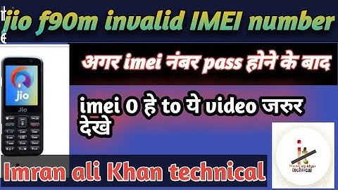 lyf jio phone f90m IMEI repair solution invalid IMEI repair 100% Tested