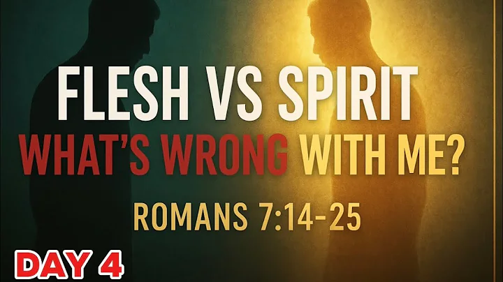 Flesh vs Spirit | What’s Wrong With Me?