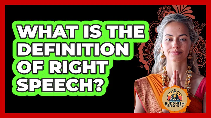 What Is The Definition Of Right Speech?
