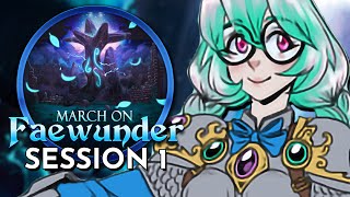 Dungeons and Dragons : March on Faewunder Session 1 (World of Io/IOverse)