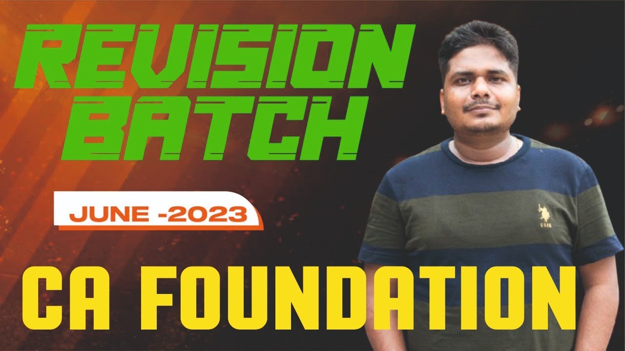 ca foundation revision batch announcement JUNE -2023 - YouTube