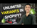 Shopify Unlimited Variants | How to Add Variants in Shopify ✅