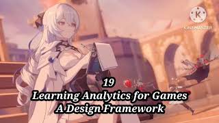 19 Learning Analytics for Games - A Design Framework