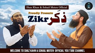 Zikr | Kalaam of Shaz Khan & Sohail Moten Resimi