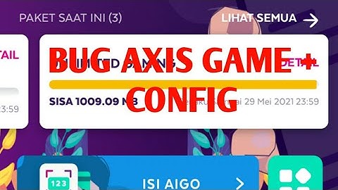 Bug Axis game terbaru cara ubah kuota Axis game menjadi reguler