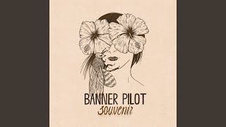 Miniatura de "Banner Pilot - Springless"