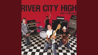 Watch River City High Just Wonderin video