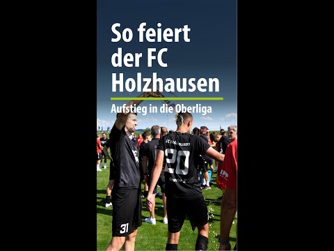 So jubelt der FC Holzhausen nach dem Oberliga-Aufstieg