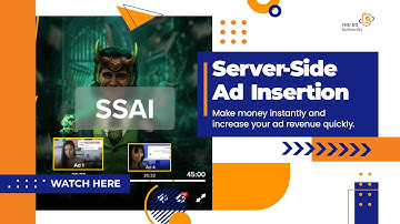Introducing Server-Side Ad Insertion (SSAI) by ThuDo Multimedia