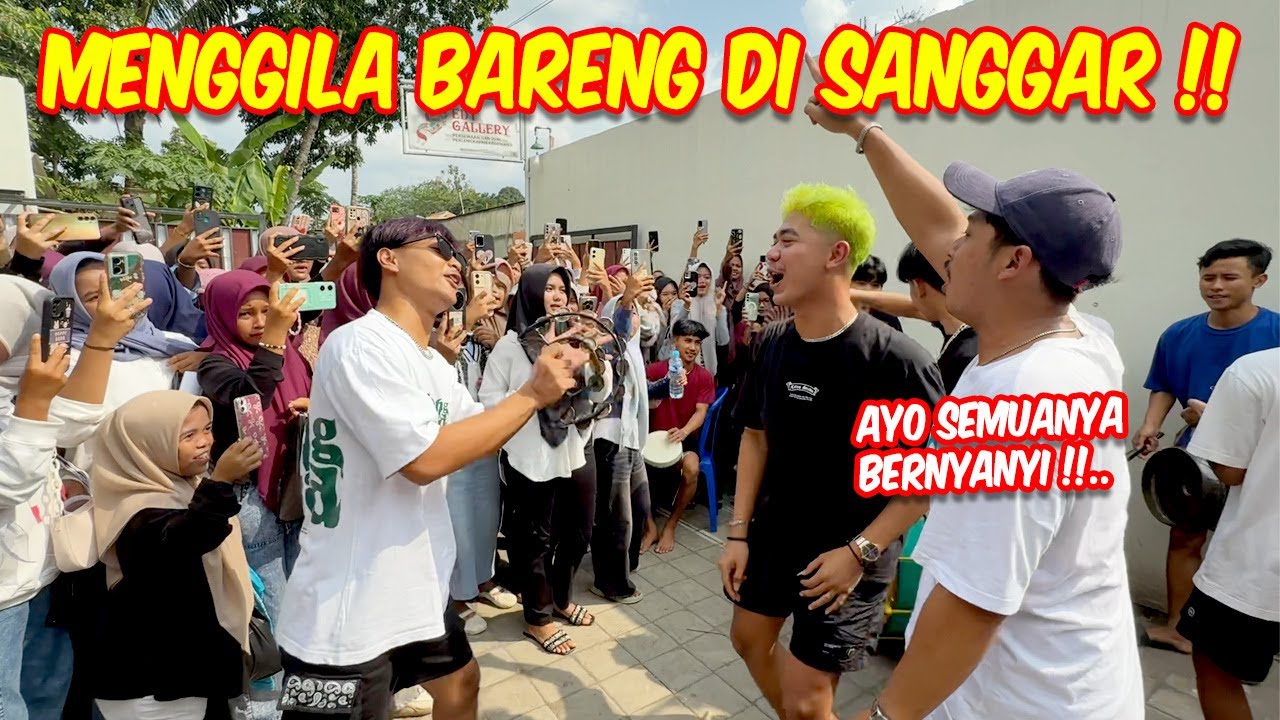 Pecah banget hari ini !! SANGGAR JEBOL SAMPE FANS IKUT SERU-SERUAN BARENG