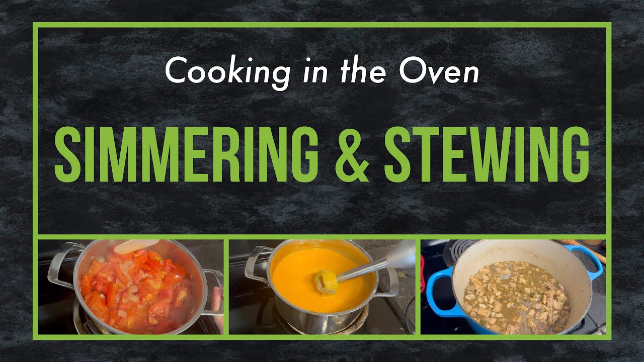 Simmering & Stewing (Cooking with Water) - YouTube
