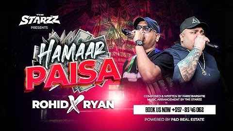 HAMAAR PAISA | ROHID & RYAN | THE STARZZ 2025