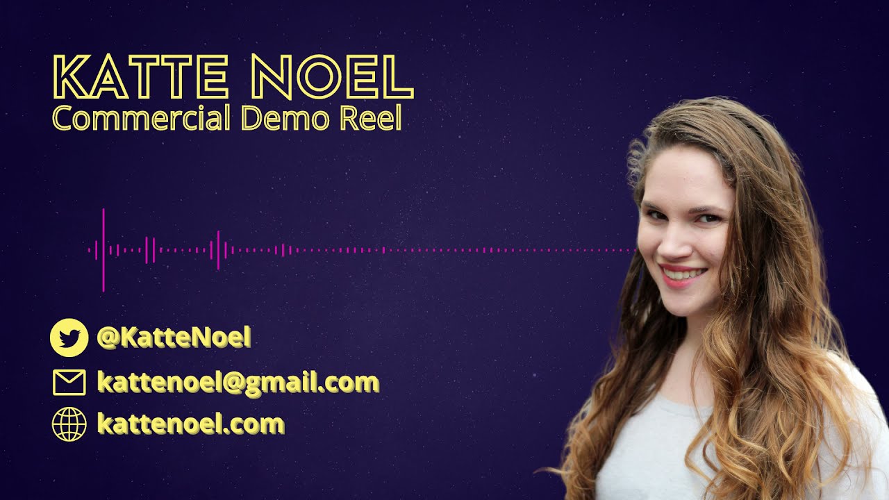 Commercial Voiceover Demo Reel | Katte Noel