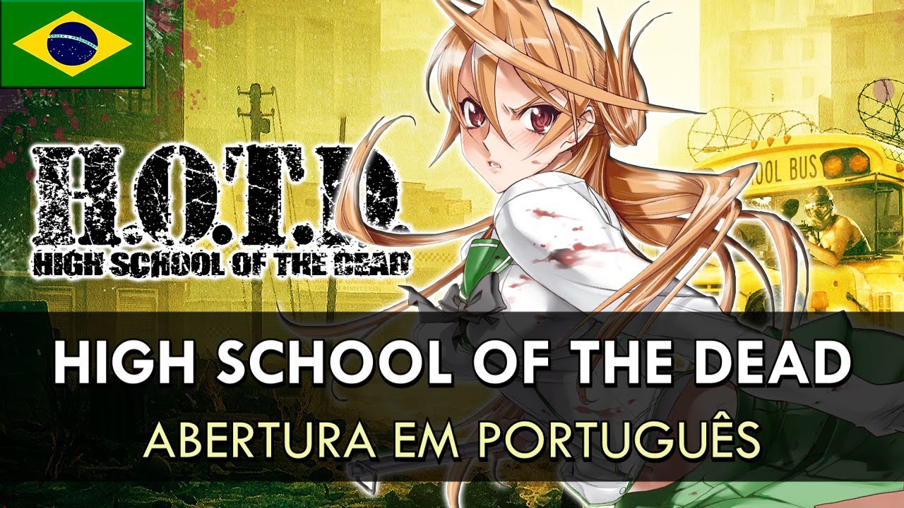 HIGH SCHOOL OF THE DEAD VAI TER 2 TEMPORADA? (H.O.T.D 2 temporada) 