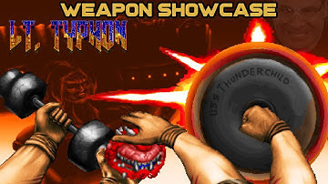 LT TYPHON v6 for DOOM All Weapons Showcase