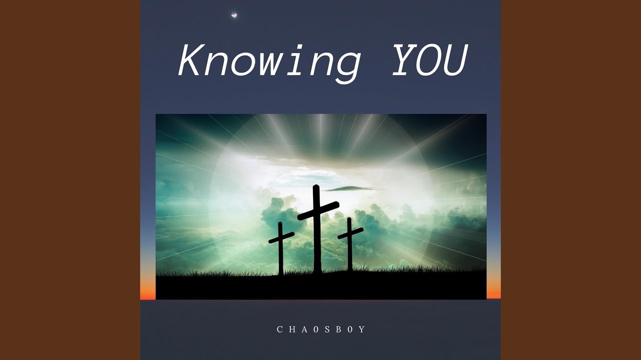 Watch Knowing You on YouTube Watch Knowing You on YouTube