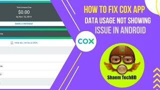 How to Fix Cox App Data Usage Not Showing in Android