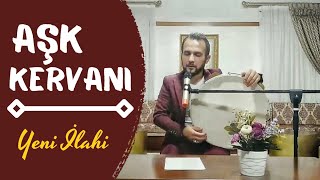 Aşk Kervani - Muhammed Günaydin Zikirli Ilahiler Defli Ilahiler Zikrullah