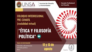 Coloquio Interregional Ética y Filosofía Política, Pre CONAFIL 2021 (segundo día)