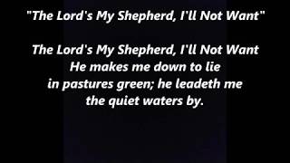 Video thumbnail of "The Lord's My Shepherd, I'll Not Want Psalm 23 Lyrics Words POPULAR FAVORITE Sing Along Song 136"