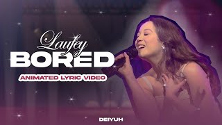 LAUFEY - BORED (LYRIC VIDEO)