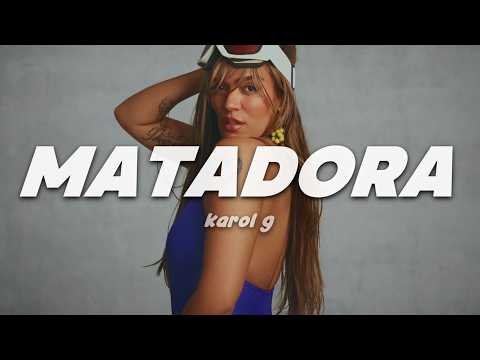 KAROL G - MATADORA | Letra