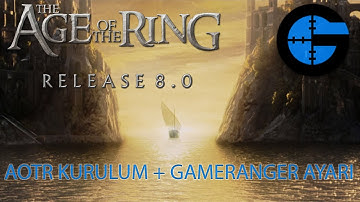 Age of the Ring 8.0 | BFME2 ROTWK | Age of the Ring 8.0 Kurulum + GameRanger Ayarı